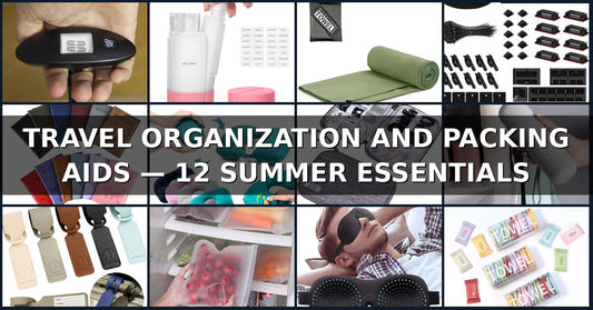 Travel Organization and Packing Aids — 12 Summer Essentials Under $10