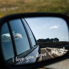 I Love You Drive Safe Car Mirror Stickers