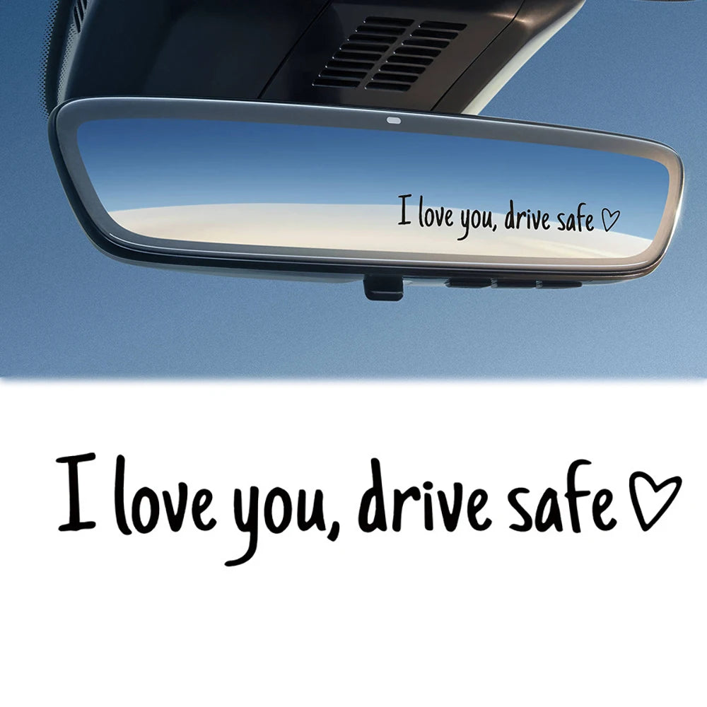 I Love You Drive Safe Car Mirror Stickers