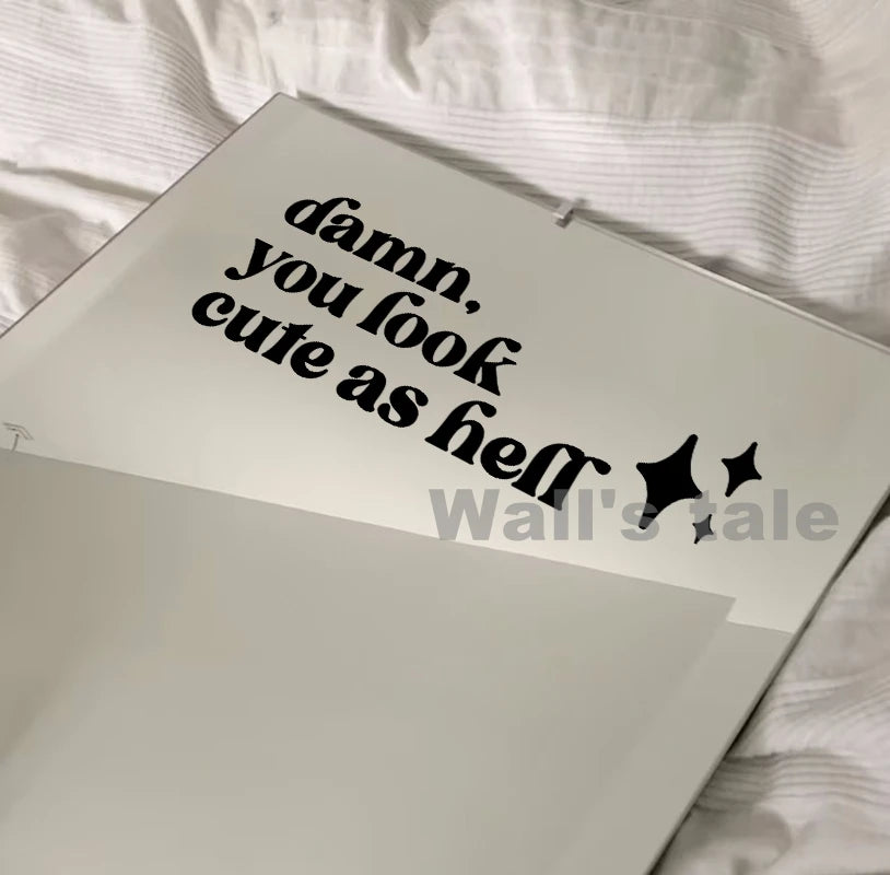 Mirror Affirmation Decal | Damn You Look Cute as Hell Quote Vinyl Sticker alternate view