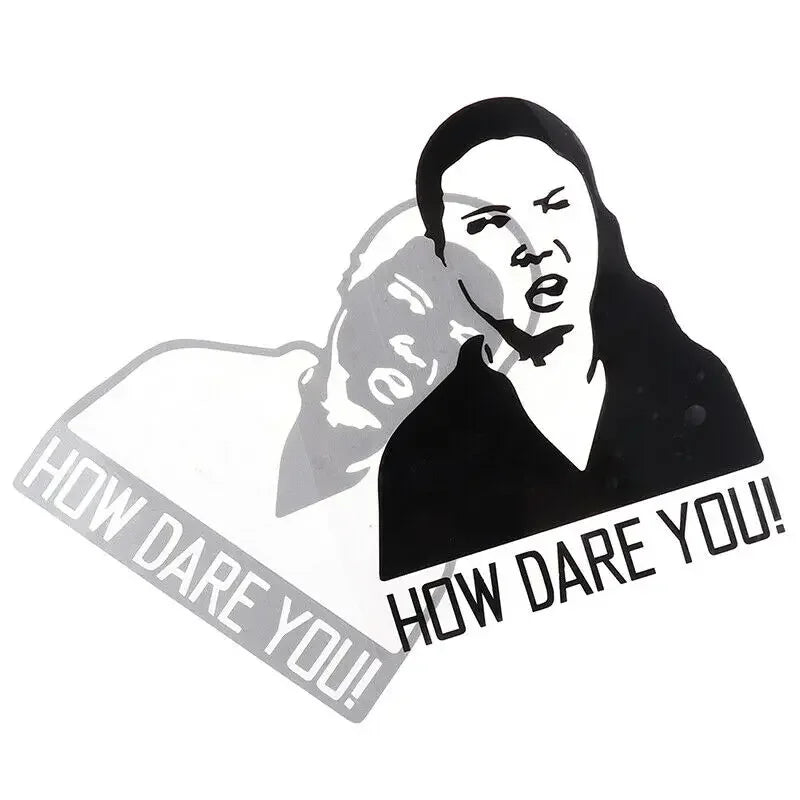 How Dare You Car Sticker | Waterproof Vinyl Decal for Laptop, Car & Wall alternate view