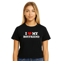 I Love My Boyfriend Printed T-Shirt - Onlytenbucks.com